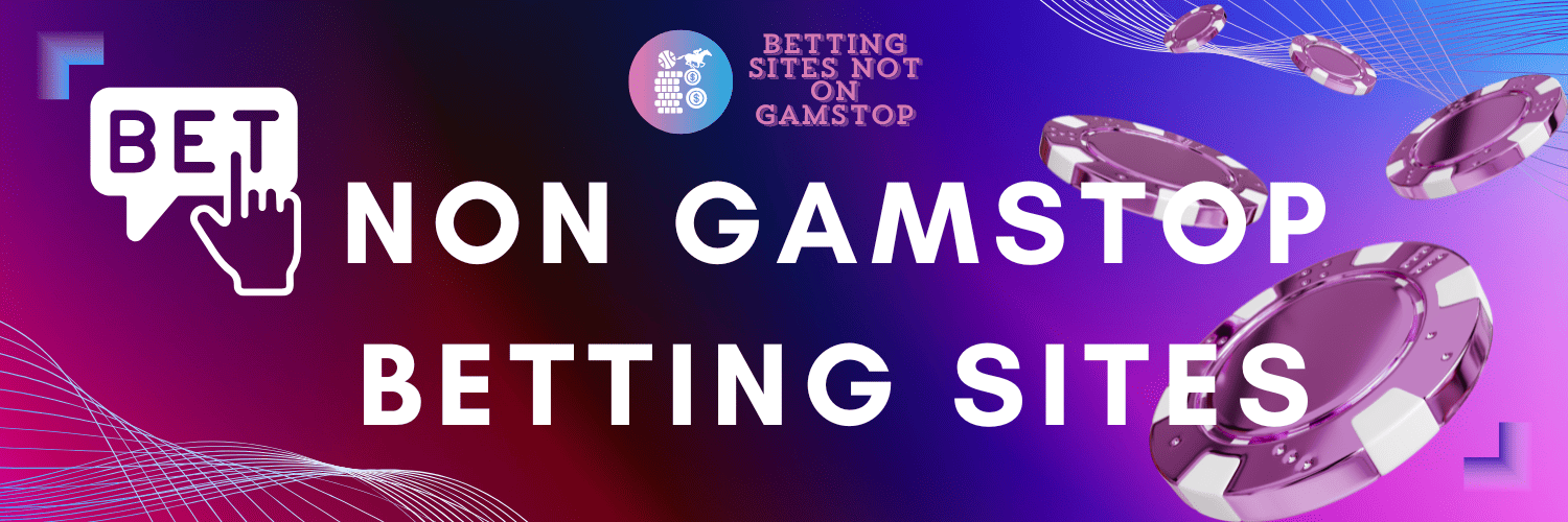 UK Betting Sites Not on Gamstop A Comprehensive Guide UK Betting Sites Not on Gamstop A Comprehensive Guide