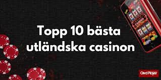 Utländska Online Casinon En Djupdykning i Spelvärlden 646236502