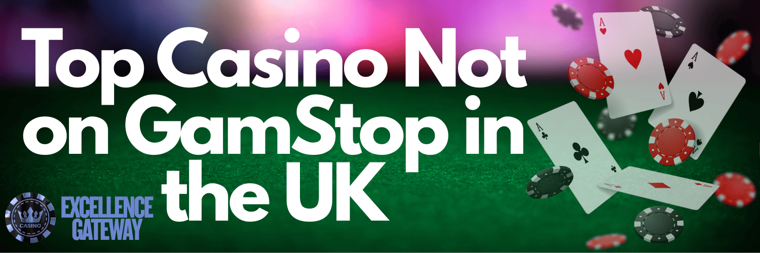 Non Gamstop UK Casino Sites Your Ultimate Guide