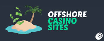 Exploring Offshore Casinos in the UK The Ultimate Guide
