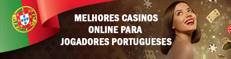 Os Melhores Casinos Online em Portugal com Grandes Oportunidades