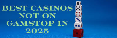 Discovering the World of Casinos Not on GamStop