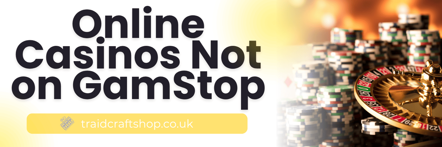 Exploring Non GamStop Casinos A New Era of Online Gaming