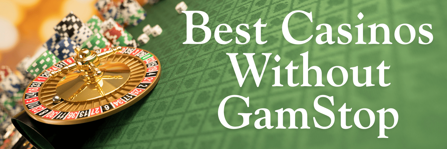 Exploring Non-Gamstop Casinos Your Guide to Independent Gaming Options